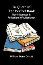 In Quest Of The Perfect Book