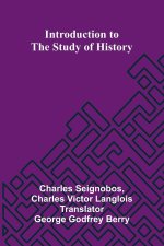 Introduction To The Study Of History