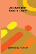 An Elementary Spanish Reader