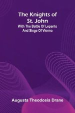 The Knights Of St. John