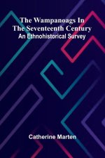 The Wampanoags In The Seventeenth Century