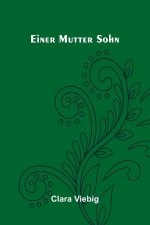 Einer Mutter Sohn
