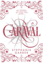 Caraval - díszkiadás