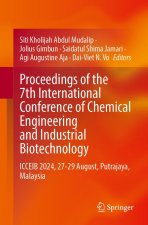 Proceedings of the 7th International Conference of Chemical Engineering and Industrial Biotechnology
