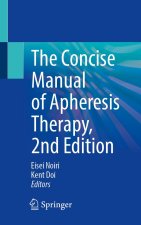 The Concise Manual of Apheresis Therapy, 2nd Edition