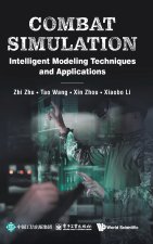Combat Simulation: Intelligent Modeling Techniques and Applications