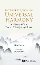 Interpretation of Universal Harmony: A History of the Social Changes in China