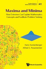 Maxima and Minima: How Extremes Can Explain Mathematics Concepts and Facilitate Problem Solving