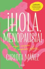 Hola, Menopausia!