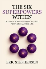The Six Superpowers Within