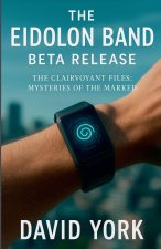 The Eidolon Band Beta Release