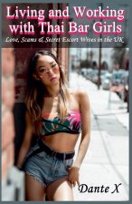 Living and Working with Thai Bar Girls