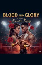 Blood and Glory