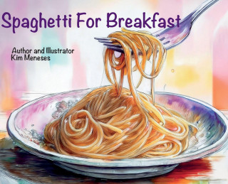 Spaghetti For Breakfast