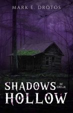 SHADOWS OF CREEK HOLLOW