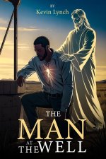 The Man at the Well