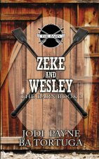 Zeke and Wesley
