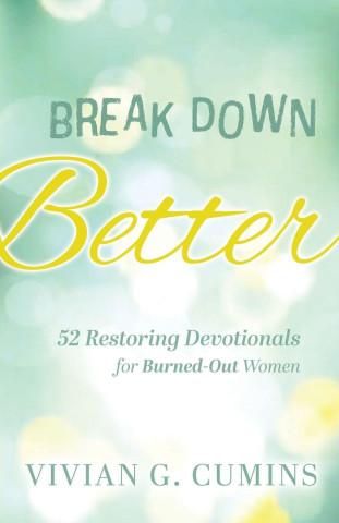 Breakdown Better