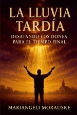 La lluvia Tardía