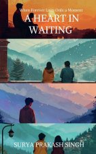 A Heart In Waiting