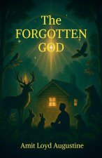The Forgotten GOD