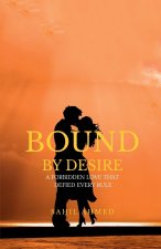 Bound by desire