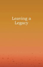 Leaving a Legacy