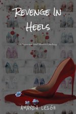 Revenge In Heels