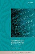 Two Models of Biblical Purity