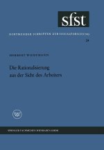 Rationalisierung aus der Sicht des Arbeiters