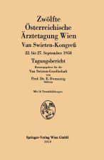 Zwolfte Osterreichische Arztetagung Wien