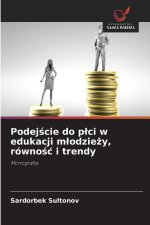Podejscie do plci w edukacji mlodziezy, równosc i trendy