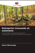 Entreprise innovante et autonome