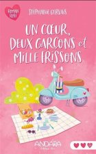 UN COEUR, DEUX GARCONS ET MILLE FRISSONS