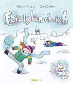 FAIS LE BON CHOIX