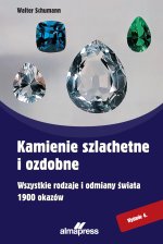 Kamienie szlachetne i ozdobne. Wszystkie rodzaje i odmiany świata, 1900 okazów