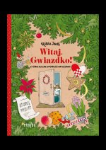 Witaj, Gwiazdko! 24 opowieści świąteczne Myszonka