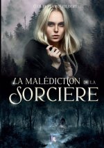 MALEDICTION DE SORCIERE