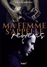 MA FEMME S APPELLE REVIENS