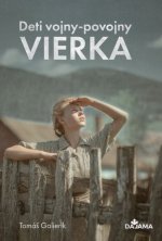 Deti vojny - povojny : Vierka
