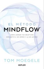METODO MINDFLOW, EL