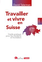 Travailler et vivre en Suisse
