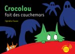 Crocolou fait des cauchemars