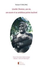 Léoville L'Homme, une vie, une œuvre et un ambitieux poème inachevé