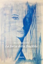 forza della fragilità