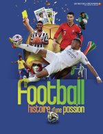 FOOTBALL HISTOIRE D'UNE PASSION