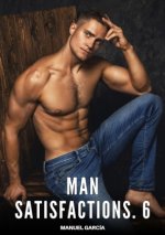 Man Satisfactions. 6