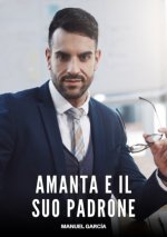 Amanta e il Suo Padrone