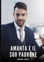 Amanta e il Suo Padrone