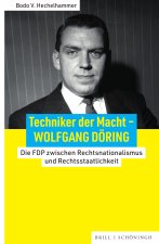 Techniker der Macht - Wolfgang Döring